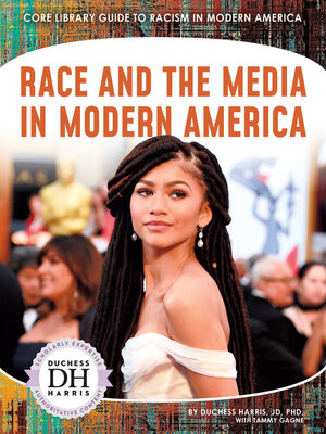 cover image of Race and the Media in Modern America
